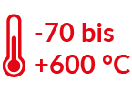 Geeignet für Temperaturbereich -70 bis 600 °C