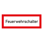 Brandschutzzeichen mit Aufdruck "Feuerwehrschalter" nach DIN 4066