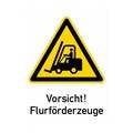 Warnschild/Kombischild - Vorsicht Flurförderzeuge