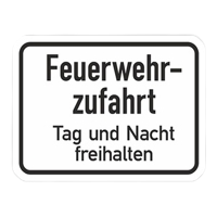 Zusatzzeichen - Feuerwehrzufahrt Tag und Nacht freihalten