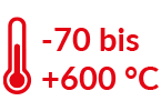 Geeignet für Temperaturbereich -70 bis 600 °C