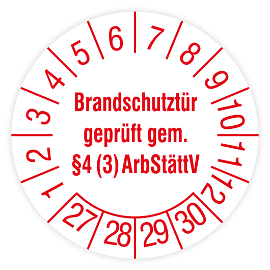 Prüfplakette, Brandschutztür geprüft gem. §4 (3) ArbStättV, 2027, verschiedene Ausführungen