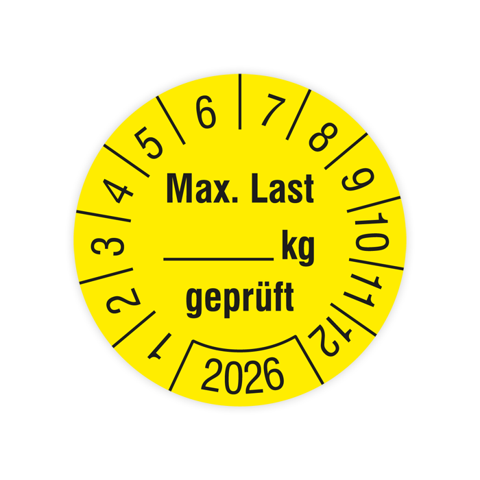 Prüfplakette Regalbelastung, Max. Last … kg geprüft, Jahr 2026, verschiedene Ausführungen