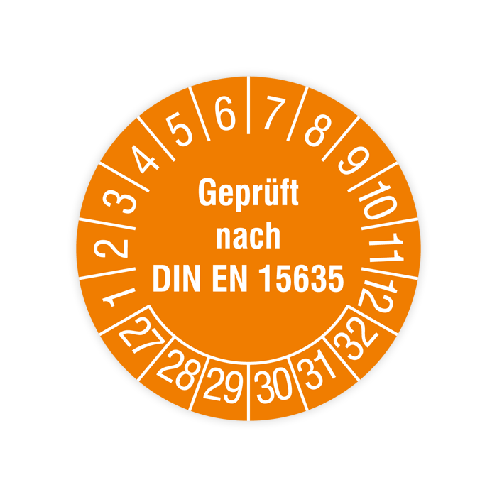 Prüfplakette, Geprüft nach DIN EN 15635, 2027, verschiedene Ausführungen