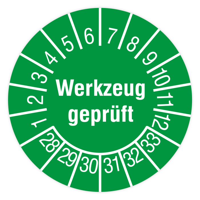 Prüfplakette, Werkzeug geprüft, 2028 - 2033, verschiedene Ausführungen