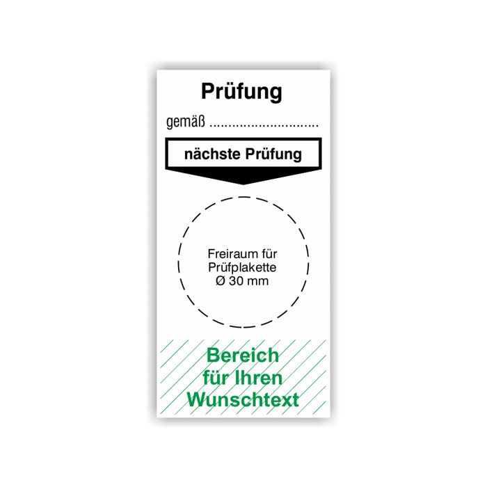 Grundplakette, Prüfung gemäß… nächste Prüfung… mit Wunschtext