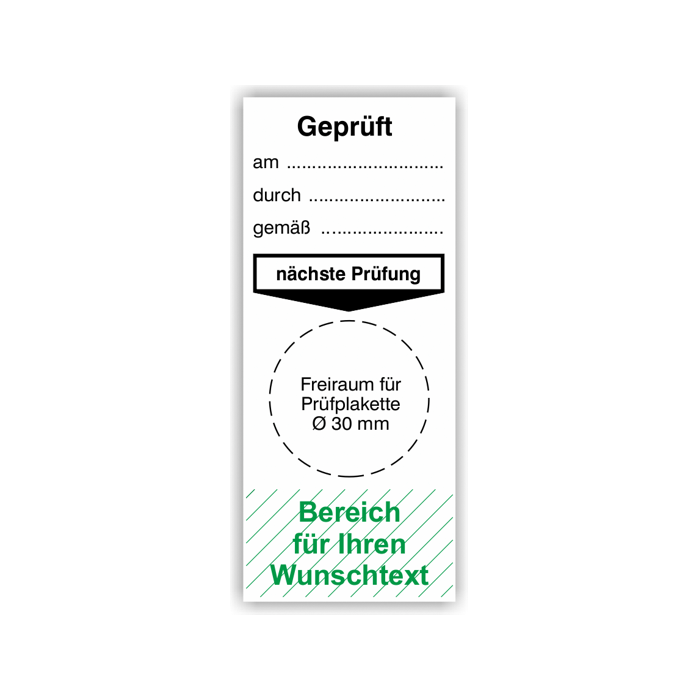 Grundplakette, Geprüft am… durch… gemäß… nächste Prüfung, mit Wunschtext