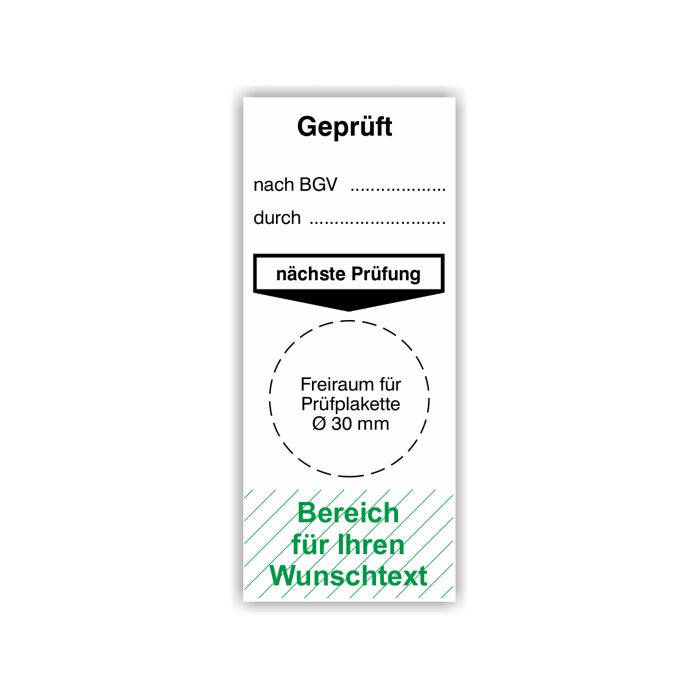 Grundplakette, Geprüft nach BGV… durch… nächste Prüfung, mit Wunschtext