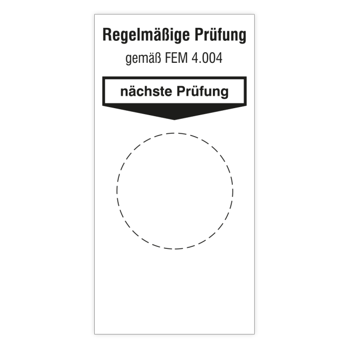 Grundplakette, Regelmäßige Prüfung, Gemäß FEM 4.004, nächste Prüfung, 40 x 80 mm