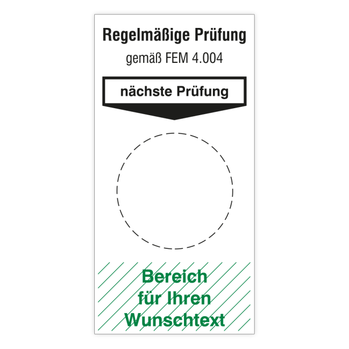 Grundplakette, Regelmäßige Prüfung, Gemäß FEM 4.004, nächste Prüfung, mit Wunschtext, 40 x 80 mm