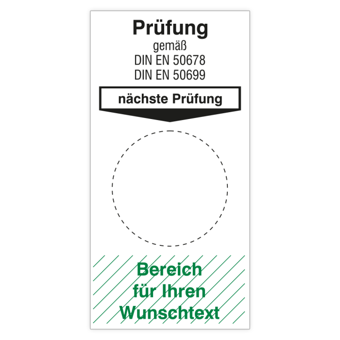 Grundplakette, Prüfung gemäß DIN EN 50678, DIN EN 50699, nächste Prüfung, mit Wunschtext, 40 x 80 mm