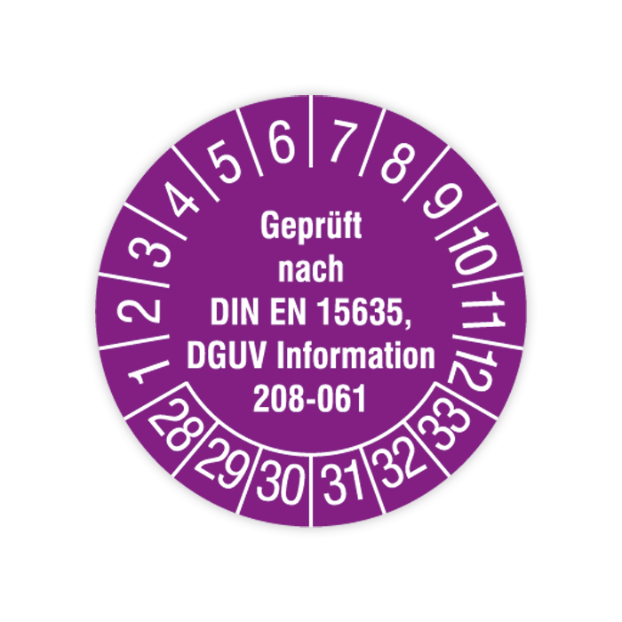 Prüfplakette, Geprüft nach DIN EN 15635, DGUV Information 208-061, 2028, verschied. Ausführungen