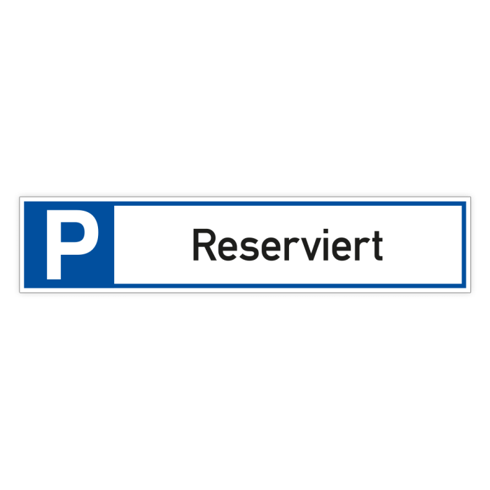 Parkplatzreservierer, Parkplatz-Symbol und Reserviert, nicht reflektierend, Aluminium