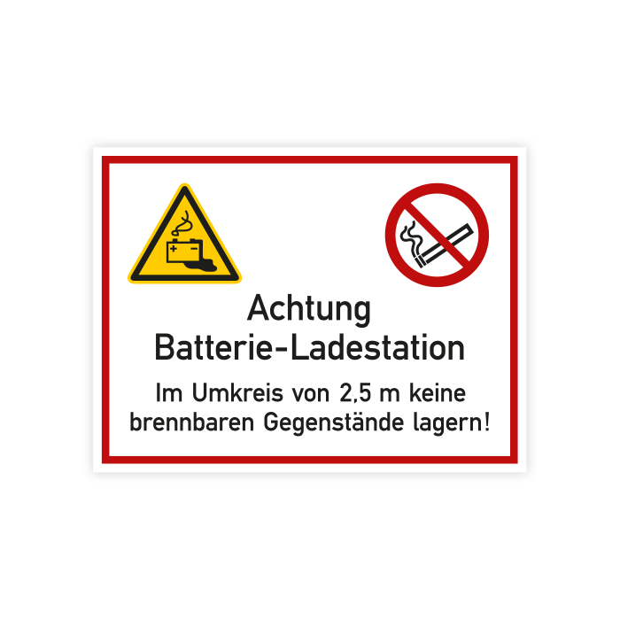 Hinweisschild, Achtung Batterie-Ladestation, im Umkreis von 2,5 m ..., versch. Materialien