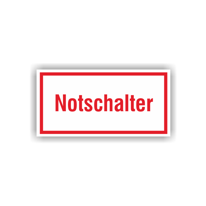Hinweisschild, Notschalter, Folie,