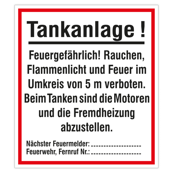 Verbotsschild m. Hinweistext, Tankanlage!- Feuergefahr...,Kunststoff, 335 x 380 mm