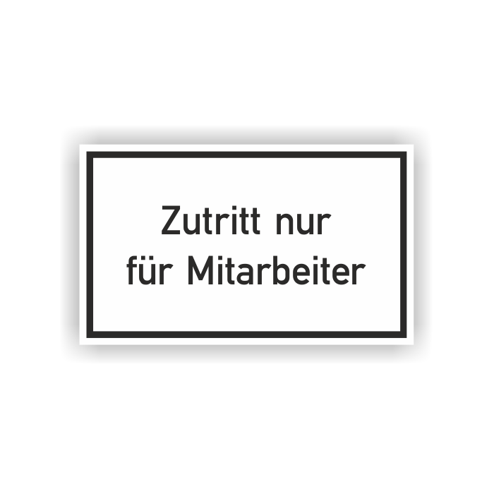 Hinweisschild, Zutritt nur für Mitarbeiter, Aufkleber, Folie, 250 x 150 mm