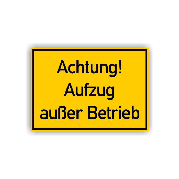 Warnschild m. Hinweistext, Achtung! Aufzug außer Betrieb, Kunststoff, 350 x 250 mm