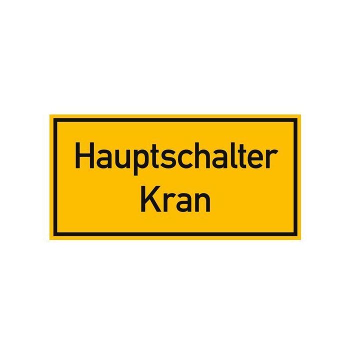 Hinweisschild, Hauptschalter Kran, Aufkleber, Folie, 100 x 50 mm