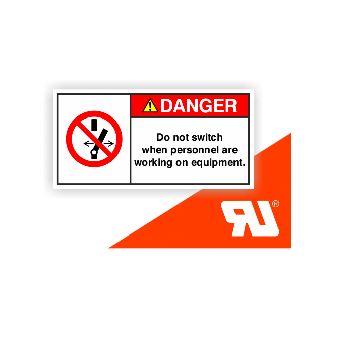 Gerätekennzeichen, Danger - Do not switch…., UL-zertifiziert, DIN ISO 3864-2, Folie