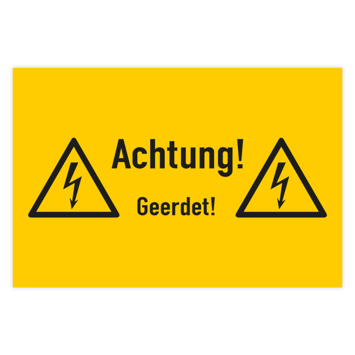 Warnschild, Achtung! Geerdet!, praxisbewährt Aufkleber, Folie gelb, 300 x 200 mm