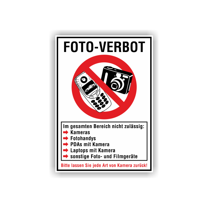 Verbotsschild, Fotografierverbot, praxisbewährt
