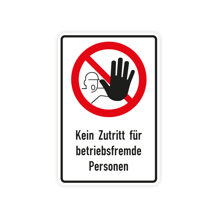 Verbotsschild, Kein Zutritt für betriebsfremde Personen, Aluminium, 2 mm, 600 x 900 mm, RA1