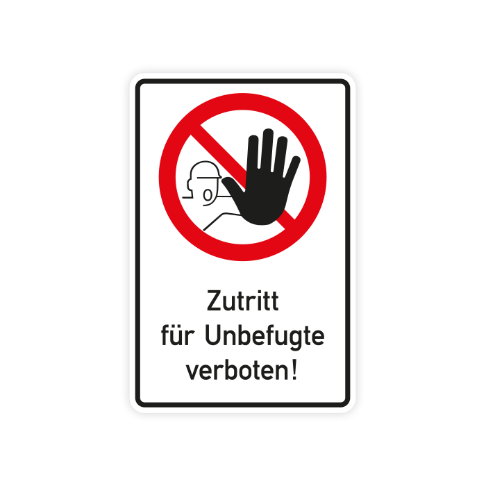 Verbotsschild, Zutritt für Unbefugte verboten! Aluminium, 2 mm, 600 x 900 mm, RA1
