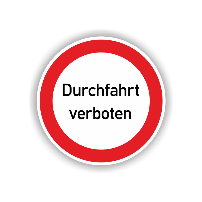 Verbotsschild, Durchfahrt verboten, praxisbewährt, Aluminium, d = 400 mm