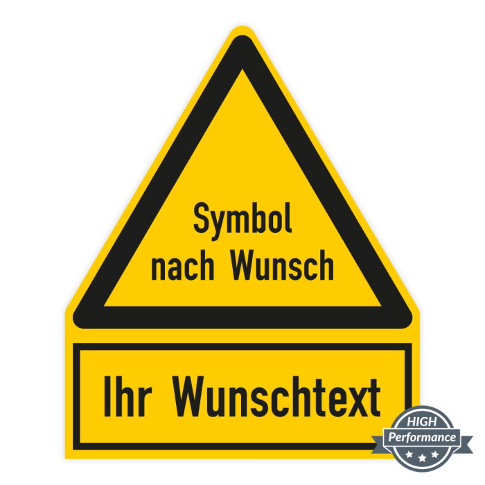 Warnschild,  individueller Aufdruck, Aufkleber mit Schutzlaminat, haftstark,100 x 122 mm, bis 150 °C