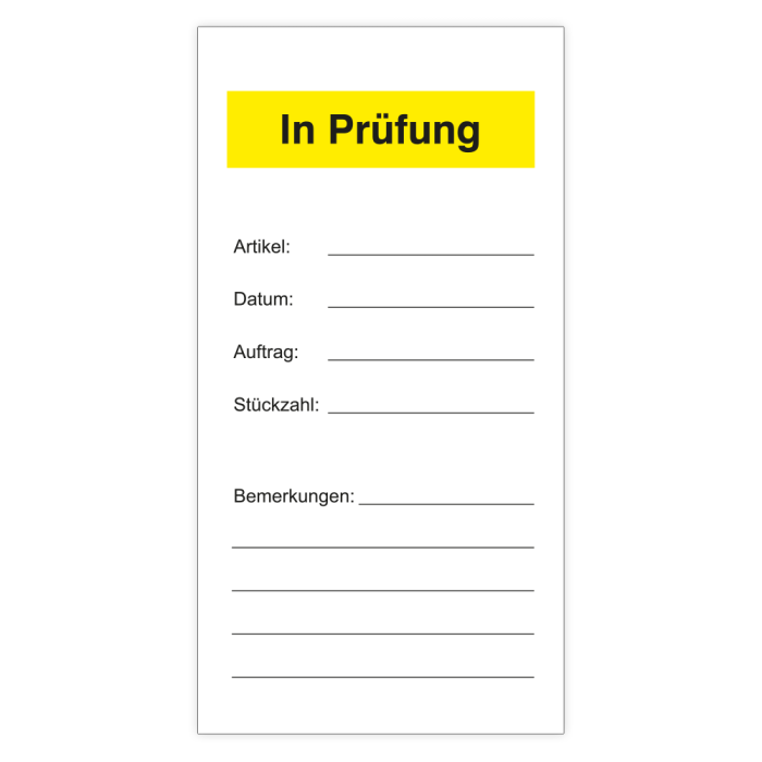 Qualitätsanhänger selbstklebend, Etikett IN PRÜFUNG, 76 x 147 mm, Folie, 10 Stück pro VE