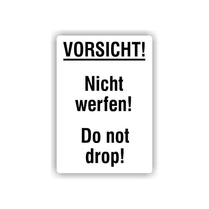 Paketaufkleber Vorsicht! Nicht werfen! Do not drop!, aus Papier auf Rolle,