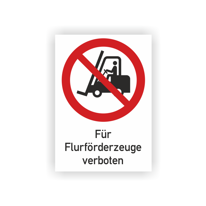 Verbotsschild, Für Flurförderzeuge verboten, ISO 7010, Kunststoff, 210 x 297 mm