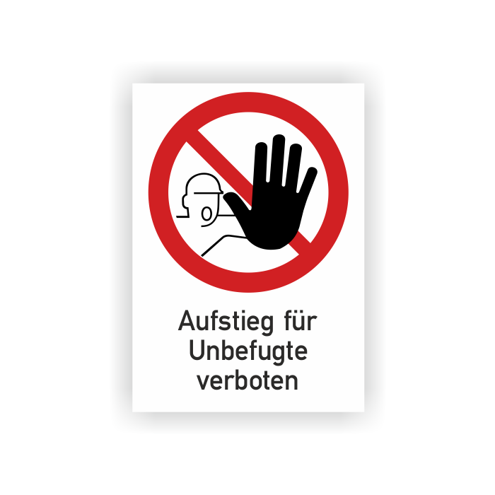 Verbotsschild, Aufstieg für Unbefugte verboten, ASR A1.3 (2013