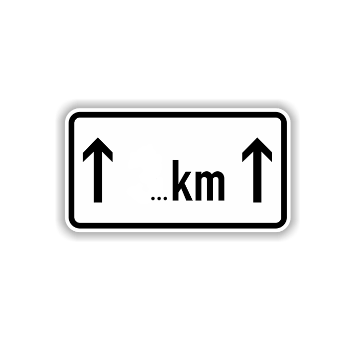 Zusatzzeichen StVO, Länge einer Verbotsstrecke in  ... km, VZ 1001-31, Alu 2 mm