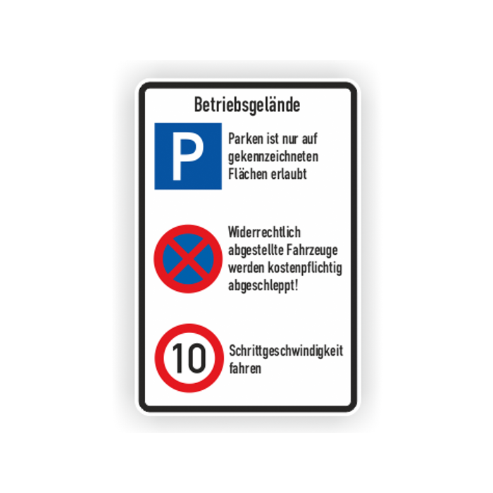 Kombischild Betriebsgelände, Parken+Haltverbot+ 10 km/h, Aluminium, reflektierend, 600 x 900 mm