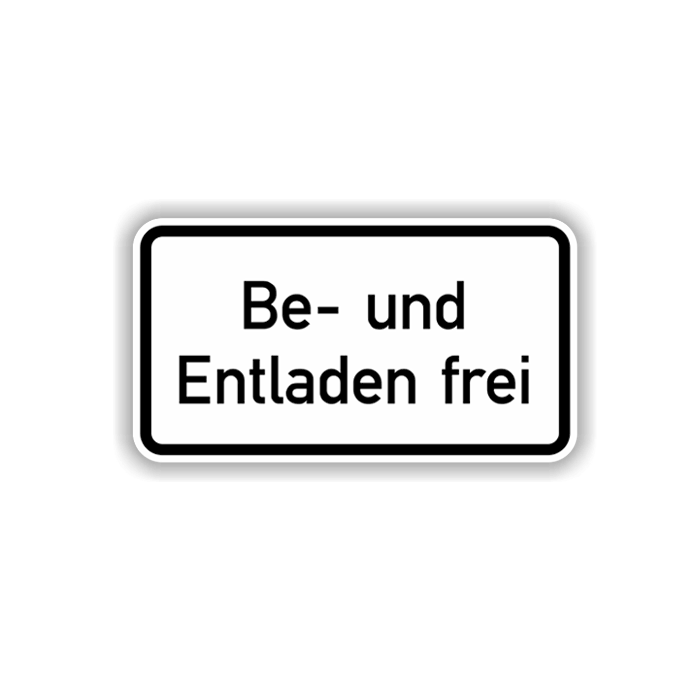 Zusatzzeichen, Be- und Entladen frei Alu 2 mm, Flachform,