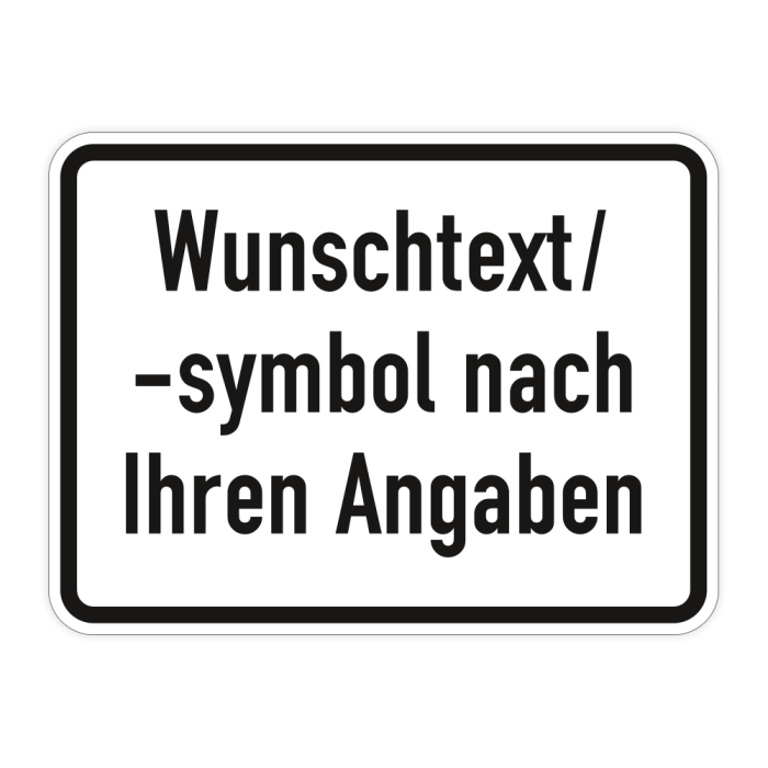 Zusatzzeichen mit individuellem Text, Alu 2 mm, Flachform, in verschiedenen Größen