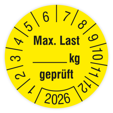 Prüfplakette Regalbelastung, Max. Last … kg geprüft, Jahr 2026, verschiedene Ausführungen