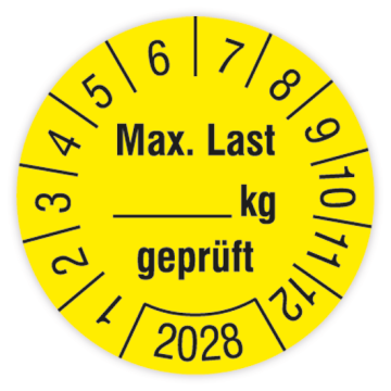 Prüfplakette Regalbelastung, Max. Last … kg geprüft, Jahr 2028, verschiedene Ausführungen