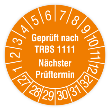 Prüfplakette, Geprüft nach TRBS 1111 - Nächster Prüftermin, 2027, verschiedene Ausführungen