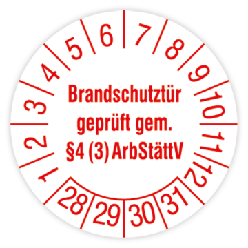 Prüfplakette, Brandschutztür geprüft gem. §4 (3) ArbStättV, 2028 - 2031, verschiedene Ausführungen