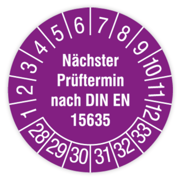 Prüfplakette, Nächster Prüftermin nach DIN EN 15635, 2028 - 2033, verschiedene Ausführungen