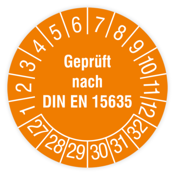 Prüfplakette, Geprüft nach DIN EN 15635, 2027, verschiedene Ausführungen