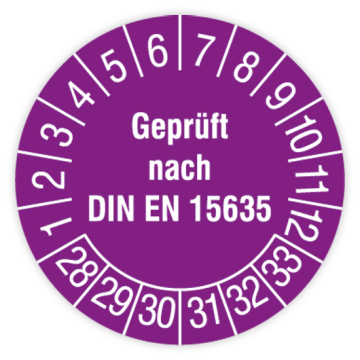 Prüfplakette, Geprüft nach DIN EN 15635, 2028 - 2033, verschiedene Ausführungen