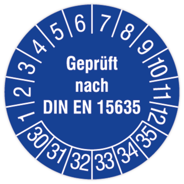 Prüfplakette, Geprüft nach DIN EN 15635, 2030 - 2035, in verschiedenen Ausführungen