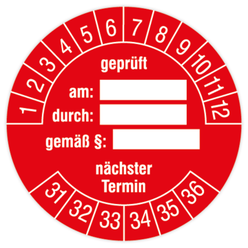 Prüfplakette, geprüft am… durch… gemäß §… nächster Termin, 2031, Standard- /Dok.folie, Ø 30 o. 40 mm