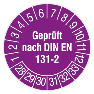 Prüfplakette, Geprüft nach DIN EN 131-2, 2028 - 2033, verschiedene Ausführungen