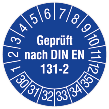 Prüfplakette, Geprüft nach DIN EN 131-2, 2030 - 2035, in verschiedenen Ausführungen