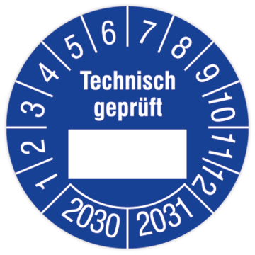 Prüfplakette, Technisch geprüft…, 2030 - 2031, in verschiedenen Ausführungen